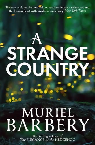 A Strange Country by Muriel Barbery | 9781910477786