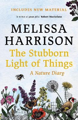 The Stubborn Light of Things by Melissa Harrison | 9780571363513