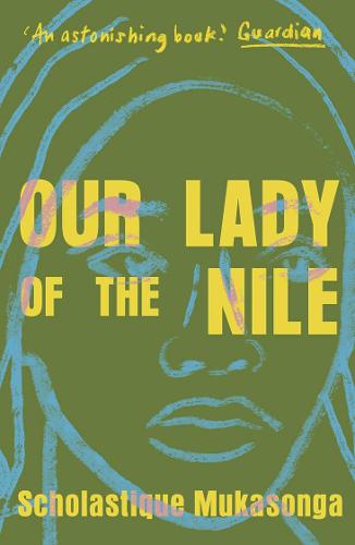 Our Lady of the Nile by Scholastique Mukasonga