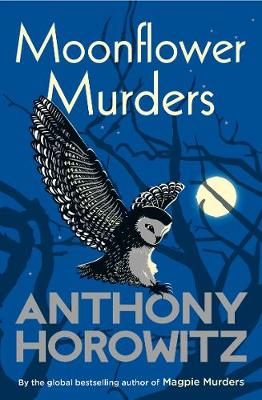 Moonflower Murders by Anthony Horowitz