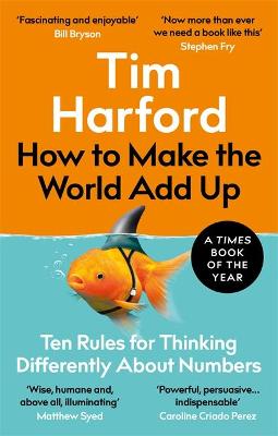 How to Make the World Add Up by Tim Harford | 9780349143866
