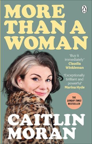 More Than a Woman by Caitlin Moran | 9781529102772