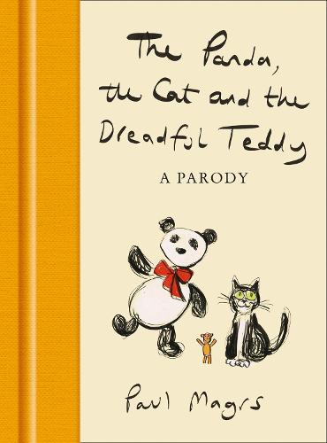 The Panda, the Cat and the Dreadful Teddy by Paul Magrs | 9780008491154