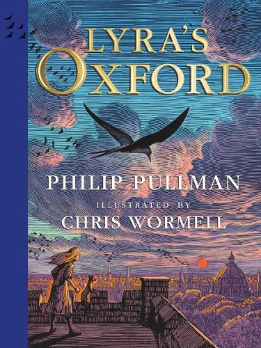 Lyra’s Oxford by Philip Pullman
