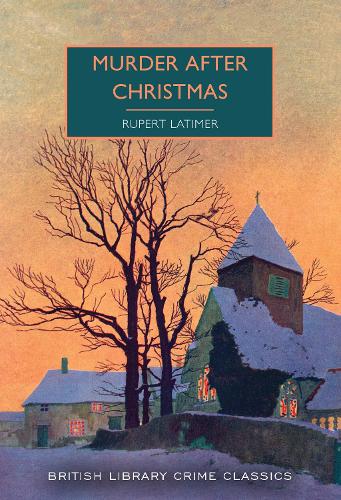 Murder After Christmas by Rupert Latimer | 9780712353892