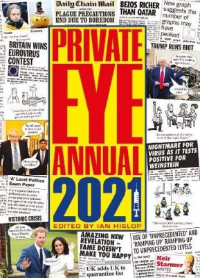 Private Eye Annual 2021 by Ian Hislop