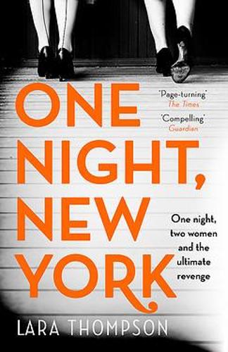 One Night, New York by Lara Thompson | 9780349011103