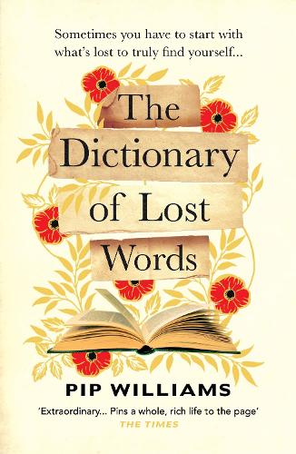 The Dictionary of Lost Words by Pip Williams | 9781529113228
