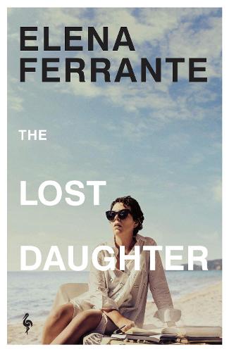 The Lost Daughter by Elena Ferrante | 9781787704183