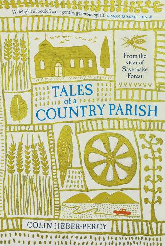 Tales of a Country Parish by Colin Heber-Percy | 9781780724973