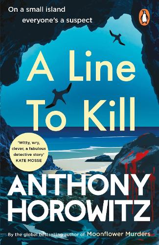 A Line to Kill by Anthony Horowitz | 9781529156966