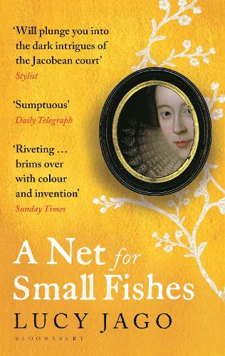 A Net for Small Fishes by Lucy Jago | 9781526616654