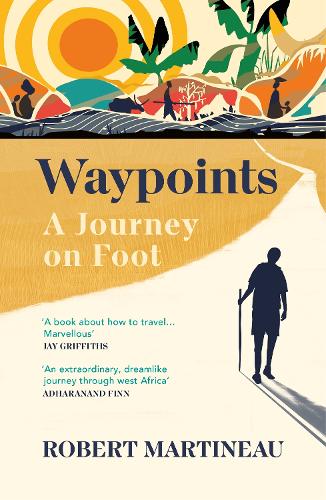 Waypoints by Robert Martineau | 9781784709921