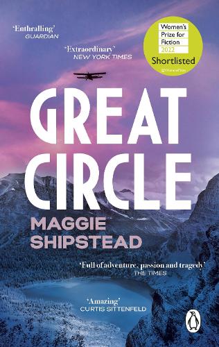 Great Circle by Maggie Shipstead | 9781529176643