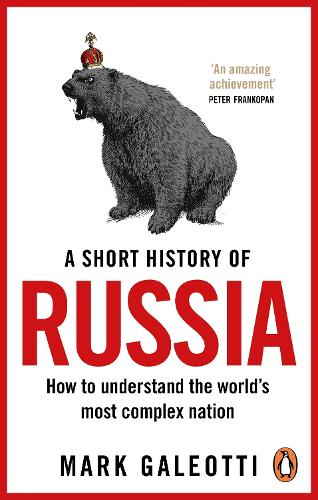 A Short History of Russia by Mark Galeotti | 9781529199284