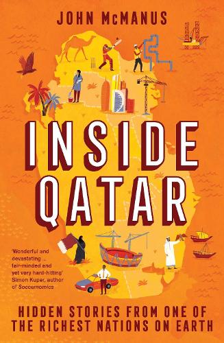 Inside Qatar by John McManus
