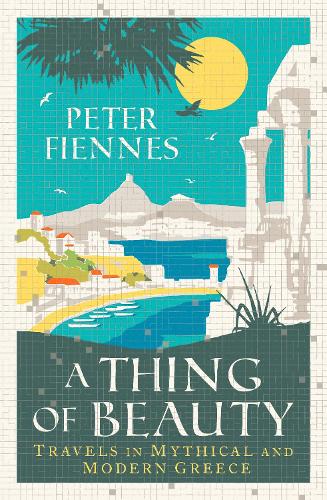 A Thing of Beauty by Peter Fiennes | 9780861544356