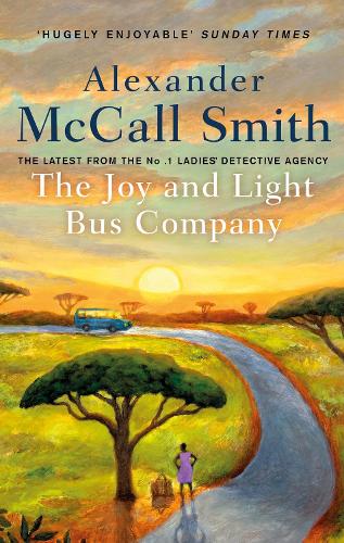 The Joy and Light Bus Company by Alexander McCall Smith | 9780349144801