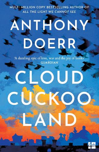 Cloud Cuckoo Land by Anthony Doerr | 9780008478674