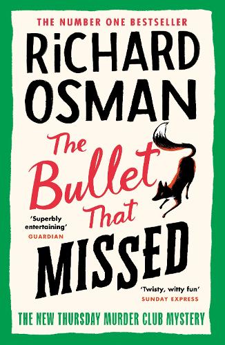 The Bullet That Missed by Richard Osman | 9780241512425