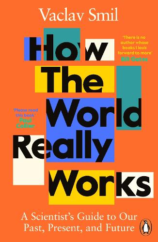 How the World Really Works by Vaclav Smil | 9780241989678
