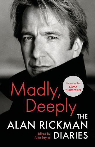 Madly, Deeply by Alan Rickman | 9781838854799