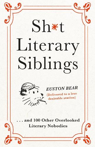 Shit Literary Siblings by The Fence | 9781472296337