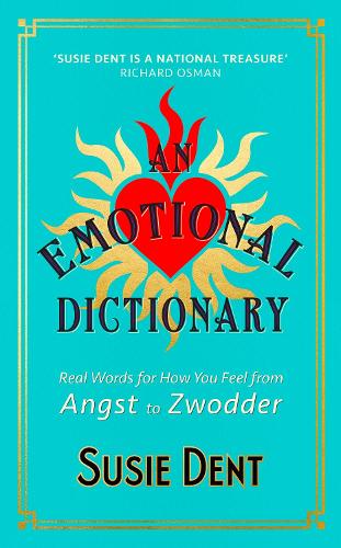 An Emotional Dictionary by Susie Dent | 9781529379679