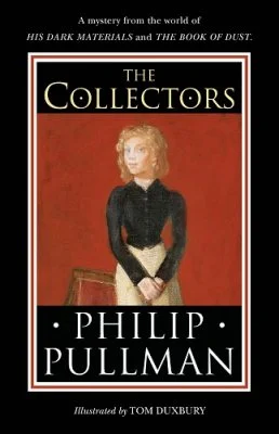The Collectors by Philip Pullman | 9780241475256