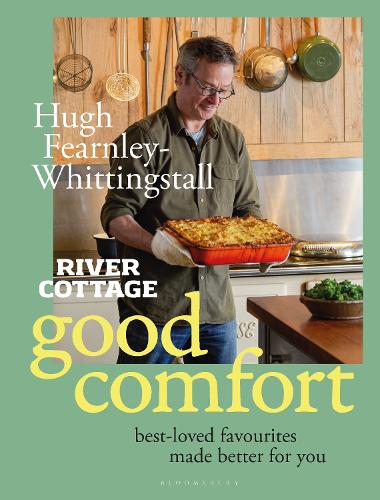 River Cottage Good Comfort by Hugh Fearnley-Whittingstall | 9781526638953