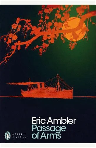 Passage of Arms by Eric Ambler | 9780241606186