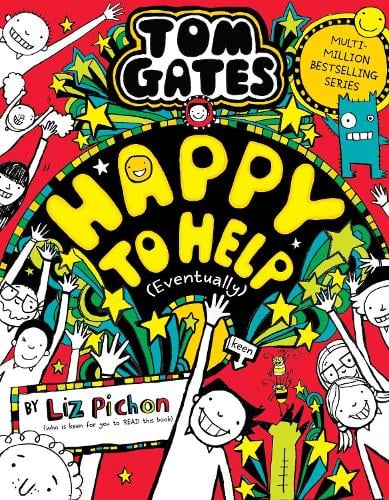 Tom Gates 20: Happy to Help by Liz Pichon