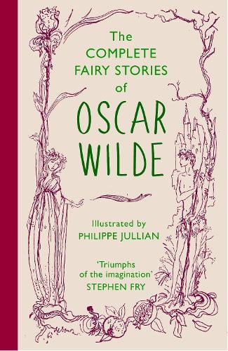 The Complete Fairy Stories of Oscar Wilde by Oscar Wilde | 9780715654699