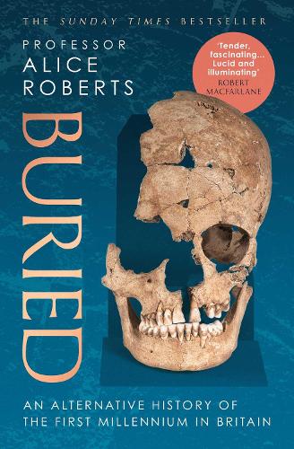 Buried by Alice Roberts | 9781398510050