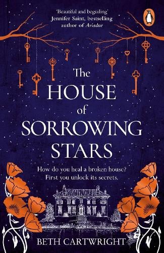 The House of Sorrowing Stars by Beth Cartwright | 9781529157819
