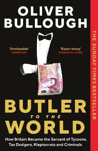 Butler to the World by Oliver Bullough | 9781788165884