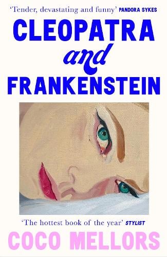 Cleopatra and Frankenstein by Coco Mellors | 9780008421793