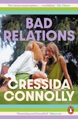 Bad Relations by Cressida Connolly | 9780241537725
