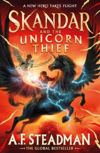 Skandar and the Unicorn Thief by A.F. Steadman | 9781398502734