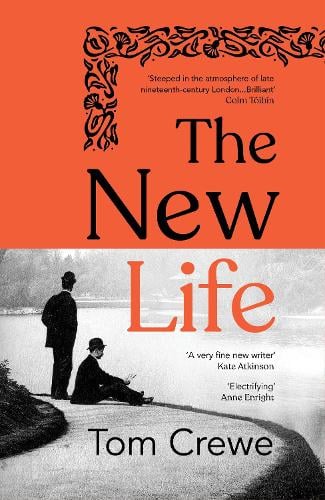 The New Life by Tom Crewe | 9781784744694