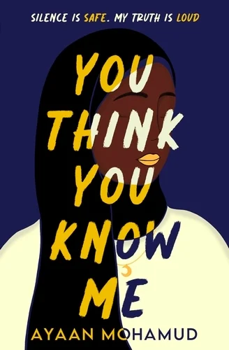 You Think You Know Me by Ayaan Mohamud | 9781803704500