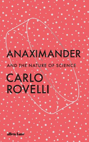 Anaximander by Carlo Rovelli | 9780241635049