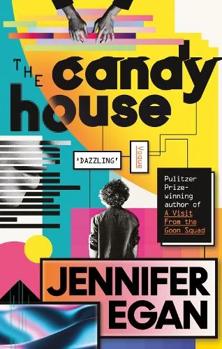 The Candy House by Jennifer Egan | 9781472150943