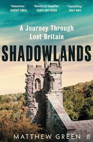Shadowlands by Matthew Green