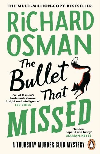 The Bullet That Missed by Richard Osman | 9780241992388