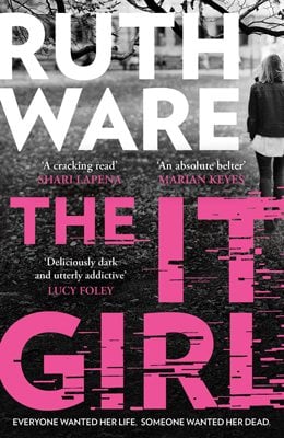 The It Girl by Ruth Ware | 9781398508385