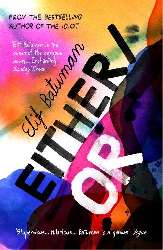 Either/Or by Elif Batuman | 9781529115932
