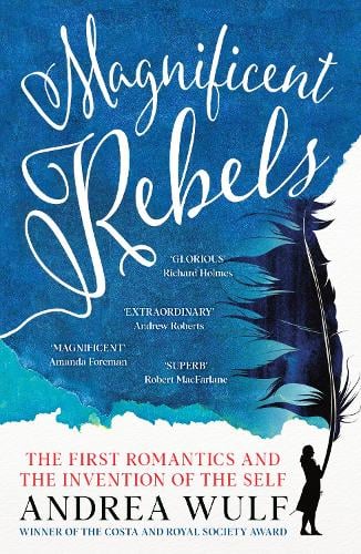 Magnificent Rebels by Andrea Wulf | 9781529392760