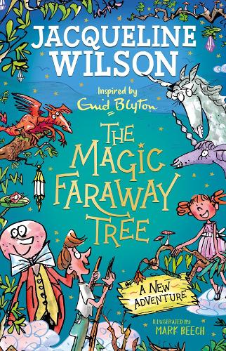 The Magic Faraway Tree by Jacqueline Wilson | 9781444963380