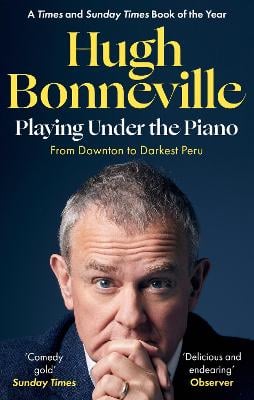 Playing Under the Piano by Hugh Bonneville | 9780349145143
